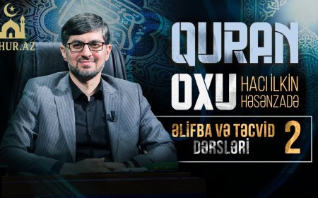 Qurani Kərimi Öyrən 2-ci Dərs