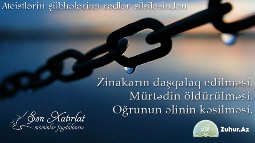 Şəriətdəki cəzalar haqqında atılan şübhələrə cavab