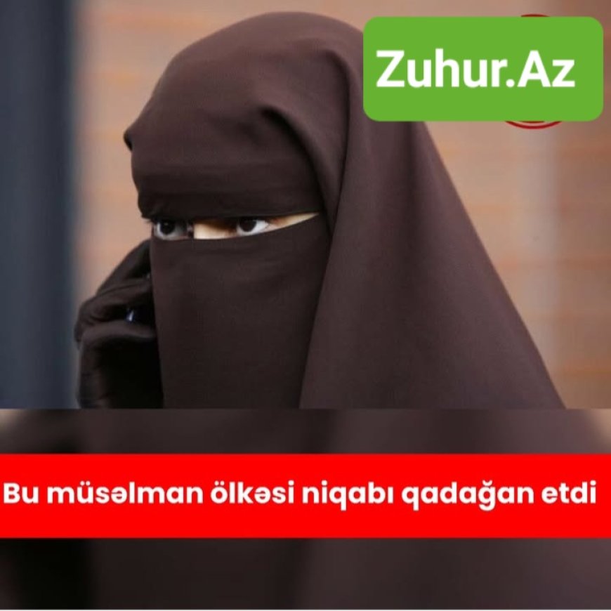 Niqab Qadağan Edildi.!