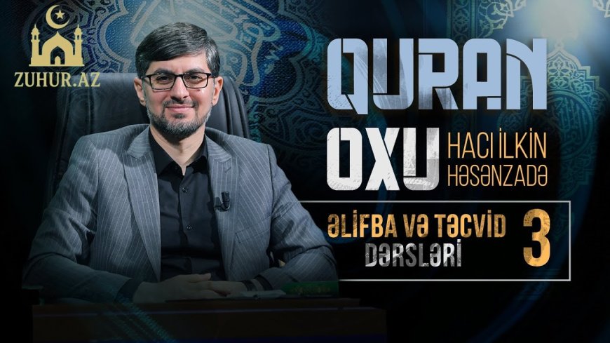 Quran Dərsləri - 3