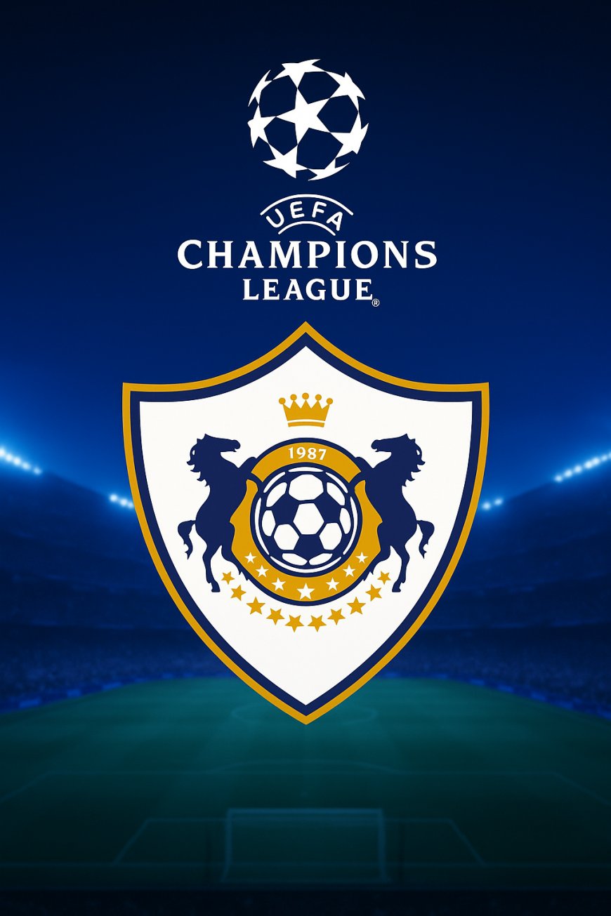 Qarabağ FK Klubunun Püşk Atmada Rəqibləri Kimdir?