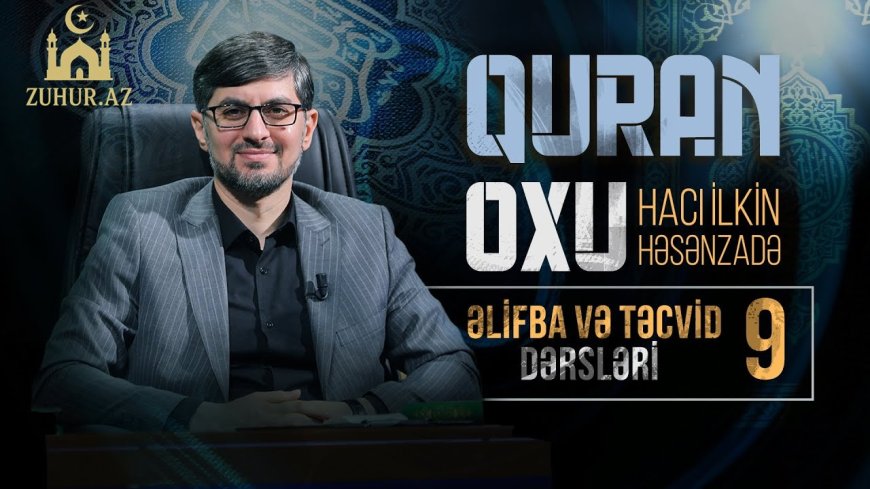 Quran Dərsləri - 9