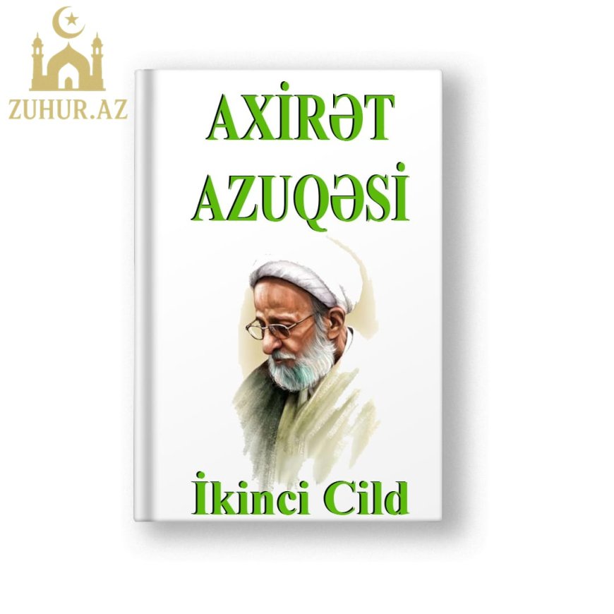 Axirət Azuqəsi - 2 Ci Cild