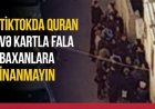 TikTokda Quran Adı ilə Fal: Aldadılmayın!