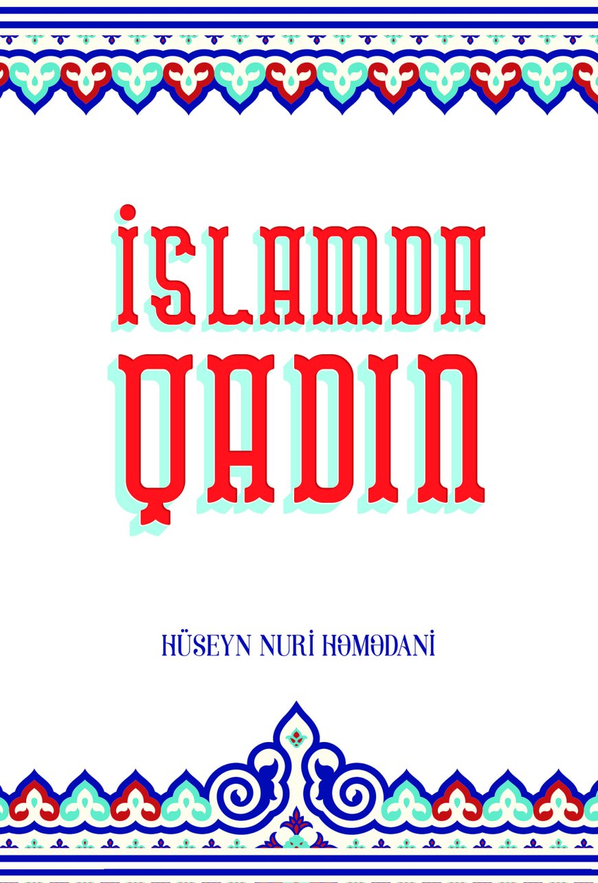 İSLAMDA NÜMUNƏVİ QADINLAR