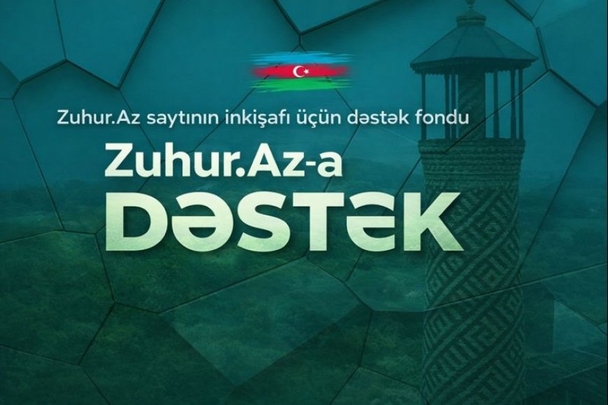 Zuhur.Az-a Dəstək Fondu