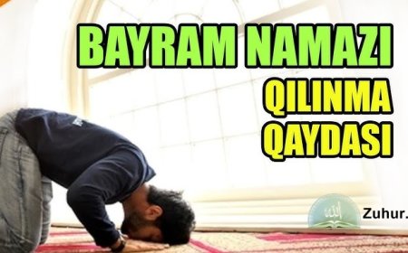 Bayram namazının qılınma qaydası